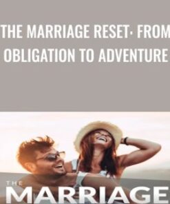 The Marriage Reset: From Obligation to Adventure - Dani Johnson