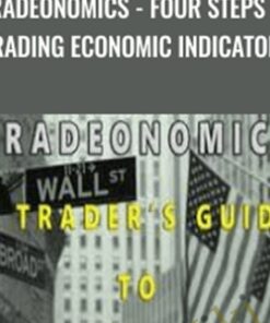 Tradeonomics - Four Steps to Trading Economic Indicators - Udemy