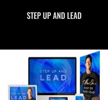 Step Up and Lead - T. Harv Eker