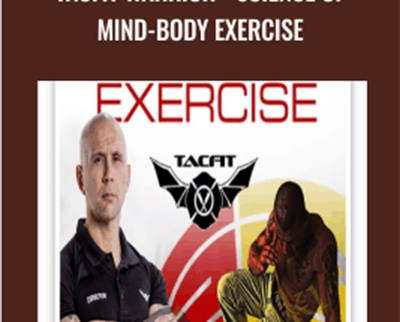 Tacfit Warrior - Science Of Mind-Body Exercise - Scott Sonnon, Steven Barnes