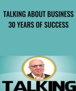 Talking About Business 30 Years of Success - Alun Hill