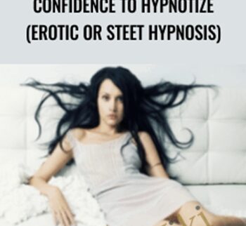Confidence to Hypnotize (Erotic or Steet Hypnosis)