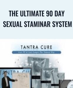 The Ultimate 90 Day Sexual Staminar System – TantraCURE