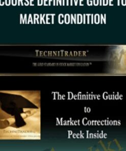 Course Definitive Guide to Market Condition - TechniTrader