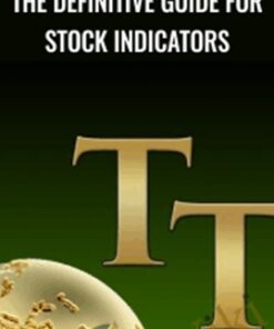 The Definitive Guide for Stock Indicators - TechniTrader