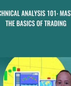 Technical Analysis 101: Master the Basics of Trading - Luca Moschini