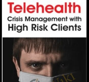 Telehealth: Crisis Management with High Risk Clients - Paul Brasler