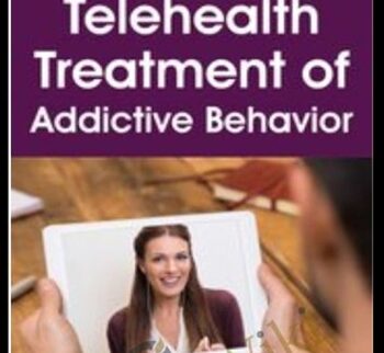 Telehealth Treatment Of Addictive Behavior With Janina Fisher, PhD