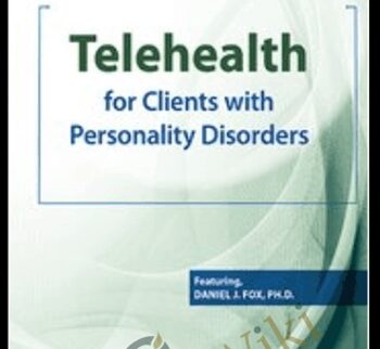 Telehealth for Clients with Personality Disorders - Daniel J. Fox