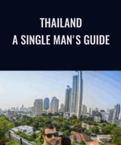 Thailand - A Single Man's Guide - David Bond