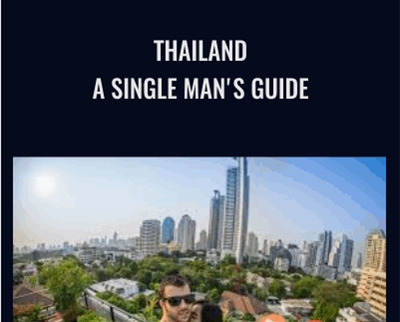 Thailand - A Single Man's Guide - David Bond