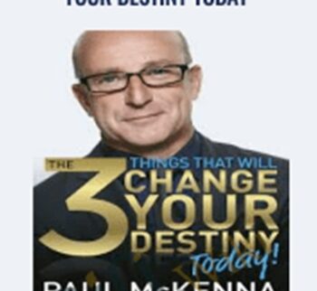 The 3 Things That will Change Your Destiny Today – Paul McKenna