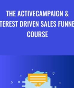 The ActiveCampaign & Interest Driven Sales Funnels Course - Nathan Williams
