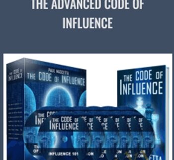 The Advanced Code of Influence - Paul Mascetta