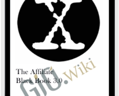 The Affiliate Black Book 3.0 – John Barker