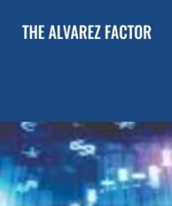 The Alvarez Factor - Steven Primo