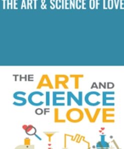 The Art & Science of Love - John Gottman