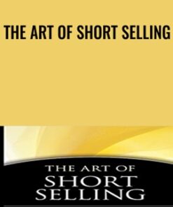 The Art of Short Selling - Kathryn F. Staley