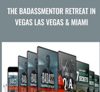 The BadAssMentor Retreat In Vegas Las Vegas & Miami – Jason Capital