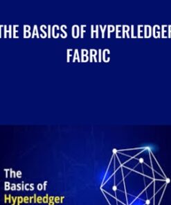 The Basics of Hyperledger Fabric - Toshendra Sharma