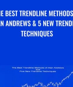 The Best Trendline Methods of Alan Andrews & 5 New Trendline Techniques - Patrick Mikula