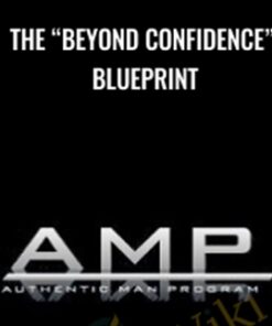 The “Beyond Confidence” Blueprint - AMP