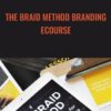 The Braid Method Branding Ecourse - Braid Creative