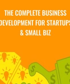The COMPLETE Business Development For Startups & Small Biz - Jackie Burgoa