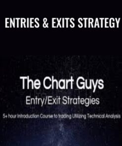Entries & Exits Strategy – The Chart Guys
