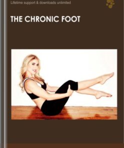 The Chronic Foot - Dr Emily Splichal