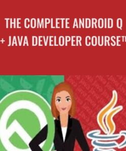 The Complete Android Q + Java Developer Course - Morteza Kordi