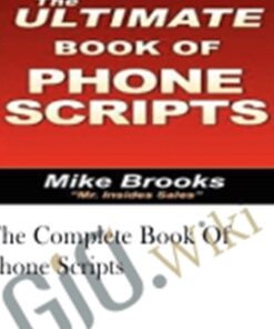 The Complete Book of Phone Scripts - Mike Brooks