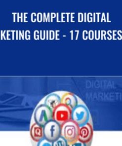 The Complete Digital Marketing Guide - 17 Courses in 1 - Robin & Jesper