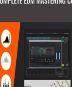 The Complete EDM Mastering Course - Fuad Murad