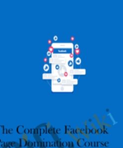 The Complete Facebook Page Domination Course – Diego Davila