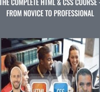 The Complete HTML & CSS Course – From Novice To Professional – Joe Parys