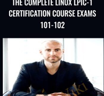 The Complete Linux LPIC-1 Certification Course Exams 101-102 – Joe Parys