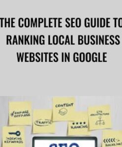 The Complete SEO Guide to Ranking Local Business Websites In Google - Christine Maisel