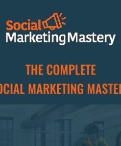 The Complete Social Marketing Mastery