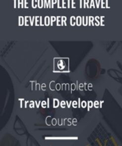 The Complete Travel Developer Course - Phil Manning
