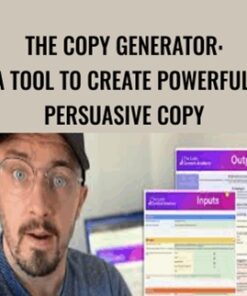 The Copy Generator: A Tool To Create Powerful, Persuasive Copy - Lean Content Academy