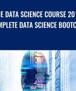 The Data Science Course 2018: Complete Data Science Bootcamp
