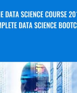 The Data Science Course 2019: Complete Data Science Bootcamp