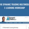 The Dynamic Trading Multimedia E-Learning Workshop - Robert C. Miner
