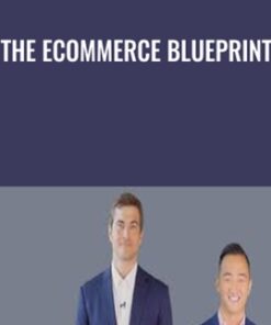 The Ecommerce Blueprint - Ben Hebert & Roy Krebs