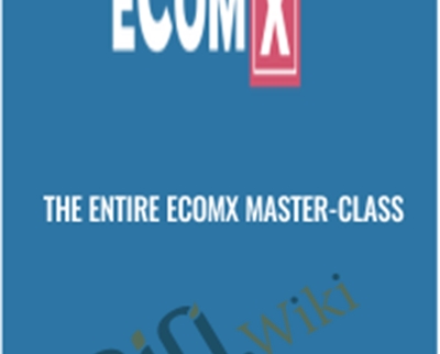 The Entire eComX Master-Class