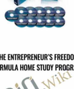 The Entrepreneur’s Freedom Formula Home Study Program