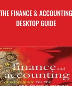 The Finance & Accounting Desktop Guide - Ralph Tiffin