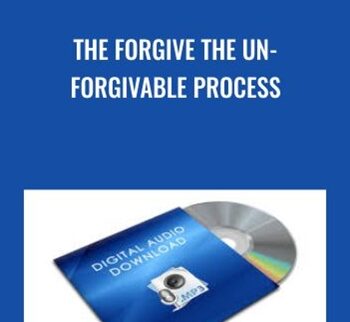 The Forgive The Un-Forgivable Process – Dr Robert Dee Mcdonald