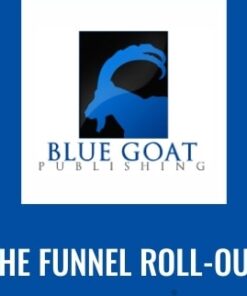 The Funnel Roll-Out - Blue Goat Publishing